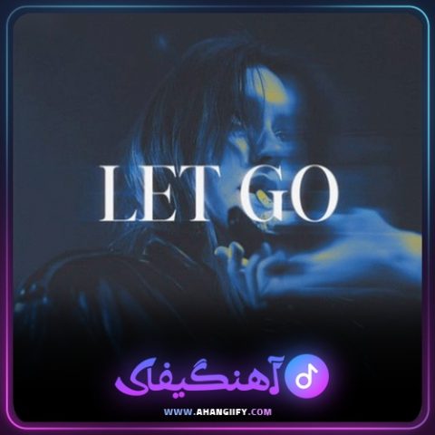 دانلود آهنگ Let Go از Dalu - آهنگیفای